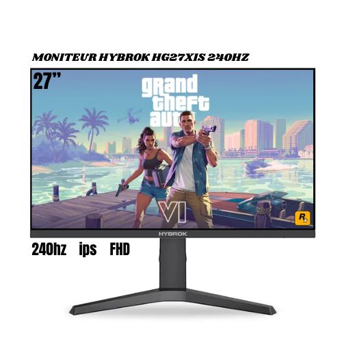 MONITEUR HYBROK HG27XIS 240HZ IPS 27 POUCE ADJUSTABLE FHD